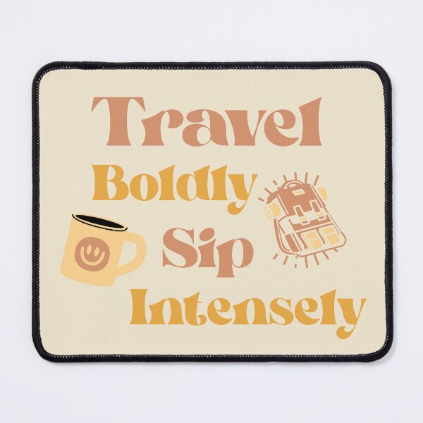 Item preview, Retro Travel Boldly, Sip Intensely Coffee Graphic designed and sold by Bold & Brewed.