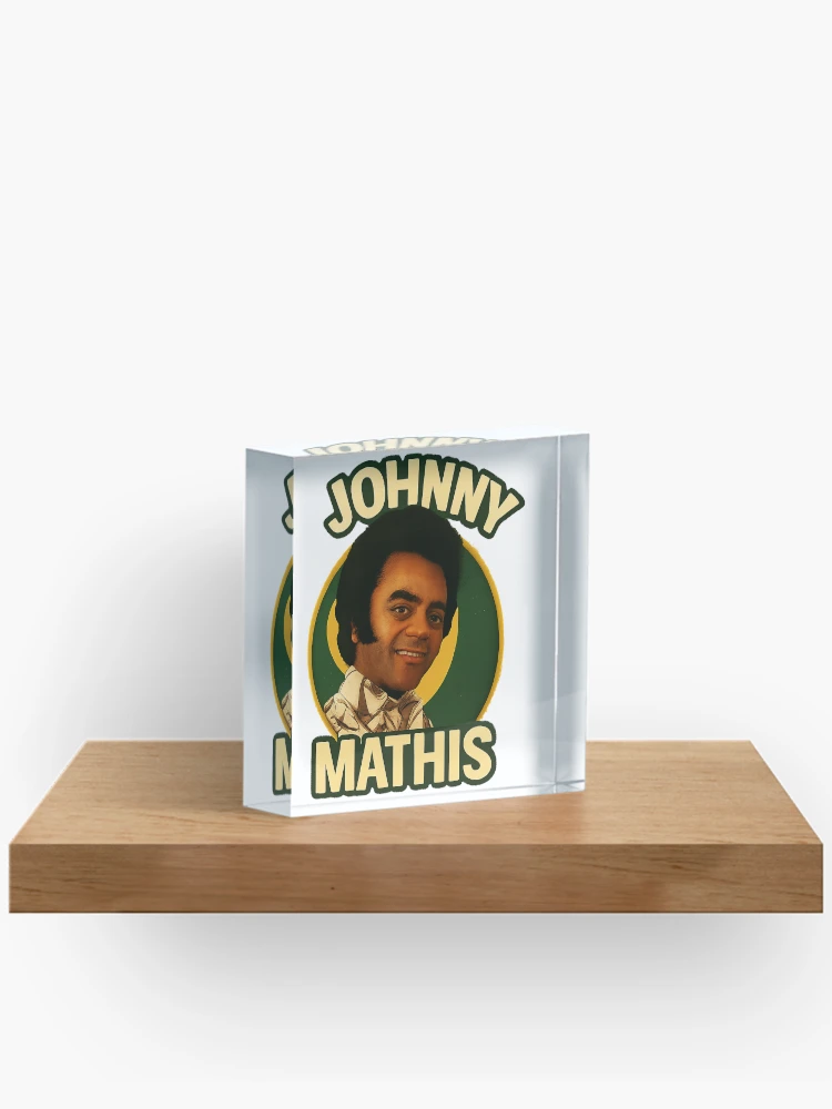 Thumbnail 2 von 5, Acrylblock, Johnny Mathis ein Johnny Mathis ein Johnny Mathis designt und verkauft von devonclemon.