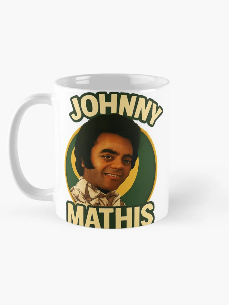 Thumbnail 5 von 6, Kaffeebecher, Johnny Mathis ein Johnny Mathis ein Johnny Mathis designt und verkauft von devonclemon.