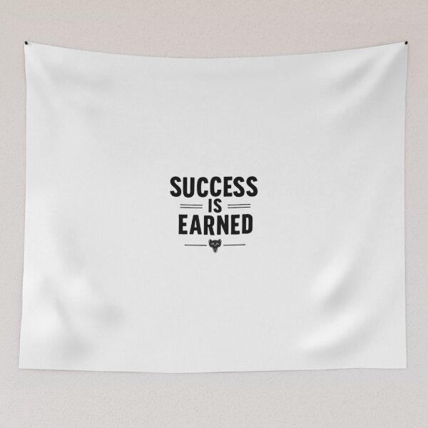 Item preview, SUCCESS IS EARNED designed and sold by EshaFashions.