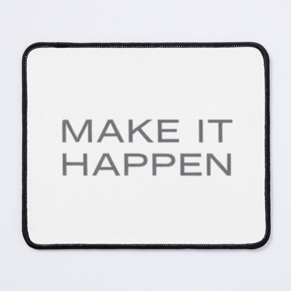 Item preview, MAKE IT HAPPEN designed and sold by EshaFashions.
