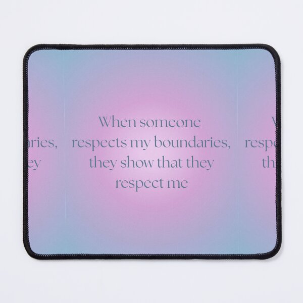Item preview, Respect my boundaries designed and sold by Elevare.
