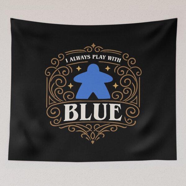 Item preview, I Always Play with Blue Meeple Board Games designed and sold by pixeptional.