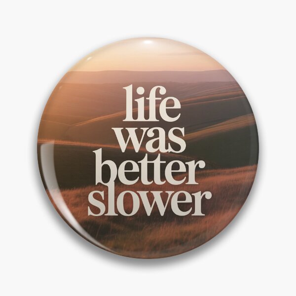 Item preview, Life Was Better Slower – Calm Nature Quote Tee designed and sold by Karlas-things.