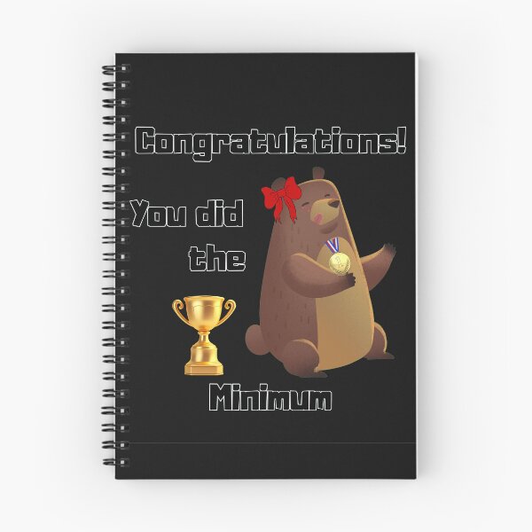 Item preview, Congratulations, You Did the Bear Minimum – Sarcastic Quote Typography | Funny Minimal Effort Humor Design designed and sold by Versik-.
