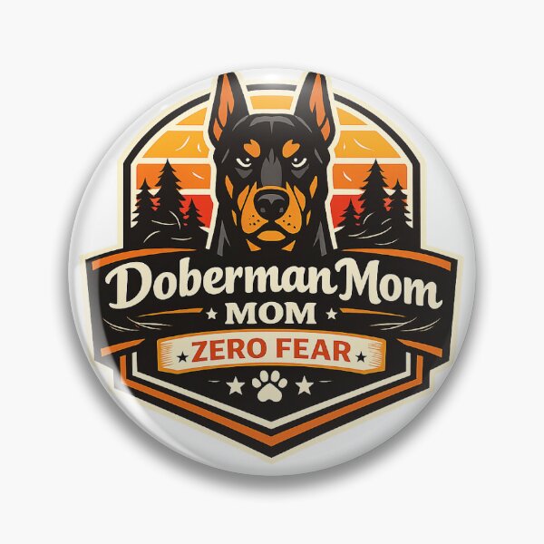 Item preview, Doberman Mom Zero Fear Funny Doberman Gift designed and sold by WildVista.