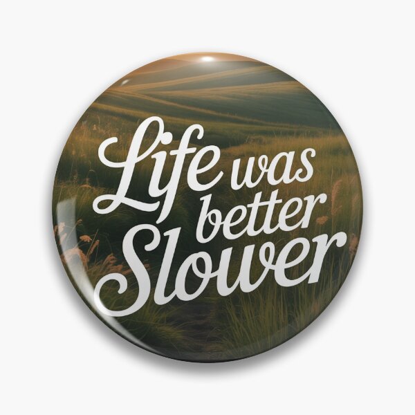 Item preview, Life Was Better Slower – Calm Nature Quote Tee designed and sold by Karlas-things.