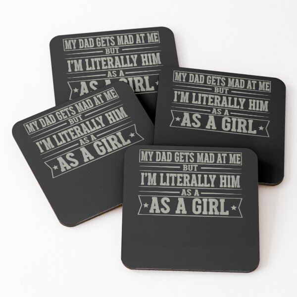 Item preview, My Dad Gets Angry At Me But I'm Literally Him As A Girl T-shirt Girl Gift Funny Birthday Shirt Daddy's Daughter Shirt Daddy's Girl  designed and sold by THREE LITTLE BEANS.