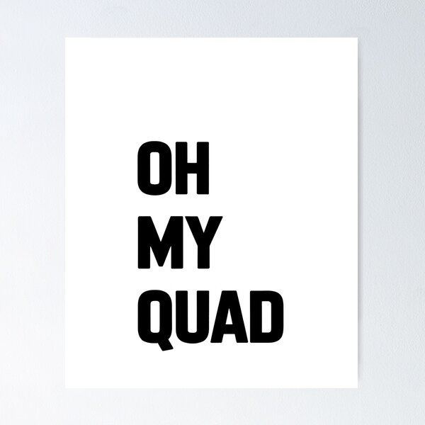Item preview, Oh My Quad Fitness designed and sold by KD Merch.
