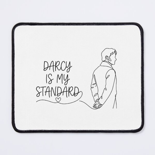 Item preview, Darcy Is My Standard High Standards Pride And Prejudice Line Art designed and sold by Fenay Designs.