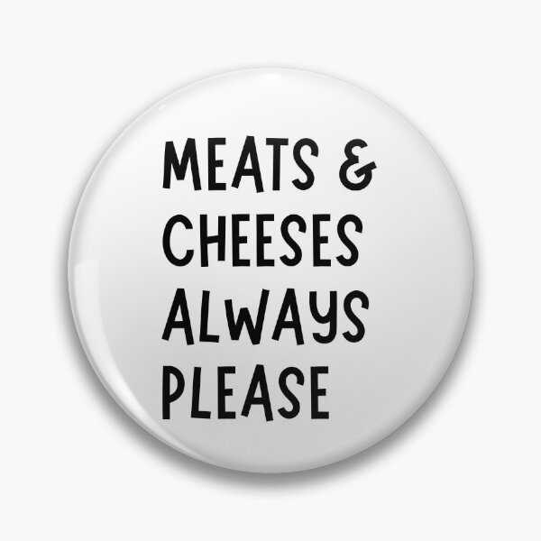 Item preview, Meats & cheeses always please designed and sold by Dondonmart.
