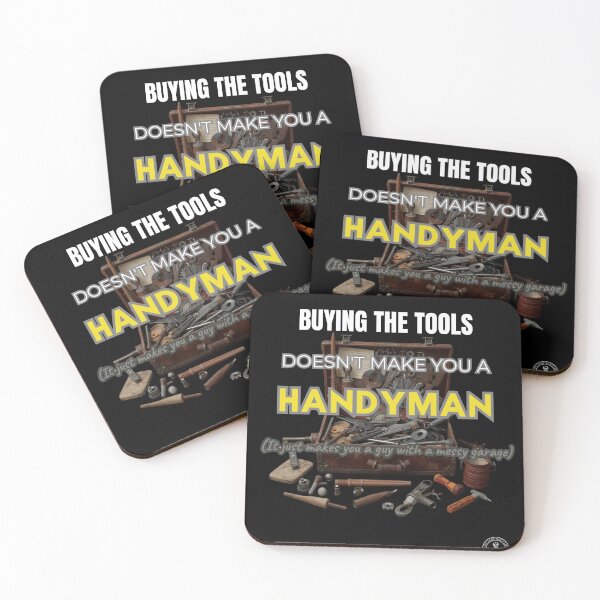 Item preview, Buying Tools vs Being A Handyman - Funny Relatable Quote designed and sold by The Handyman's Lab.