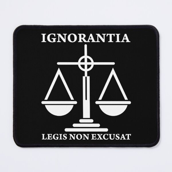 Item preview, Ignorantia legis non excusat Scales of Justitia Law Justice designed and sold by Carl's Clothing.
