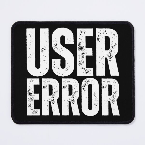 Item preview, User Error – Funny Tech Support Computer Humor Design for IT Pros, Programmers & Gamers White Distressed Font designed and sold by GFamilyC.