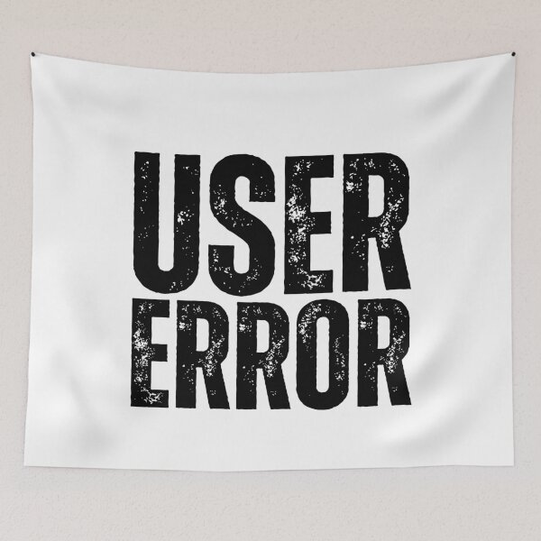 Item preview, User Error – Funny Tech Support Computer Humor Design for IT Pros, Programmers & Gamers Black Distressed Font designed and sold by GFamilyC.