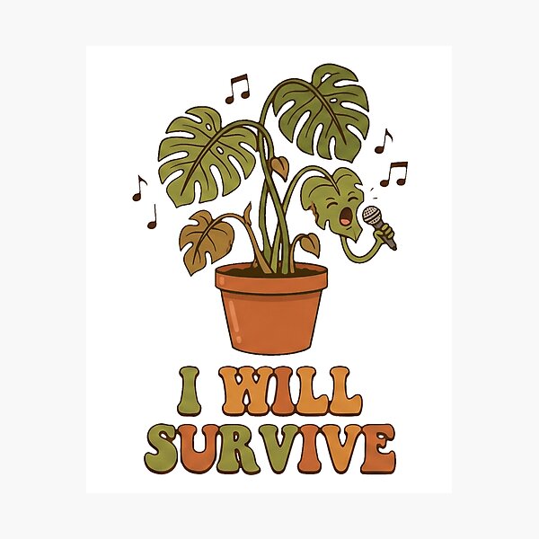Item preview, I Will Survive Funny Dramatic Houseplant Singing designed and sold by MythoWorldddd.