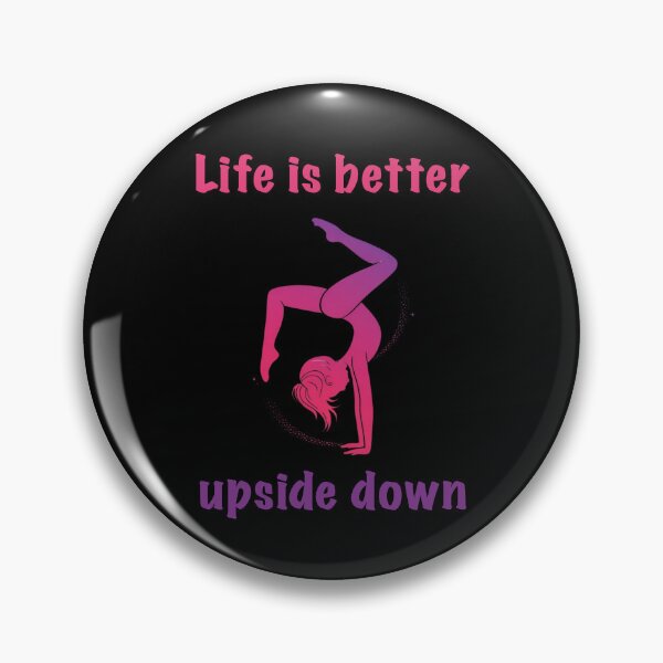 Item preview, Life Is Better Upside Down – Acro Dance Handstand Girl T-Shirt designed and sold by Merchido.