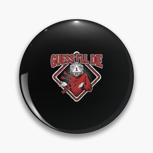 Item preview, Guess Ill Die Nat 1 Funny RPG Dice Meme Design designed and sold by Fenay Designs.