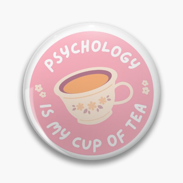 Item preview, psychology is my cup of tea funny pun designed and sold by phoebescribble.