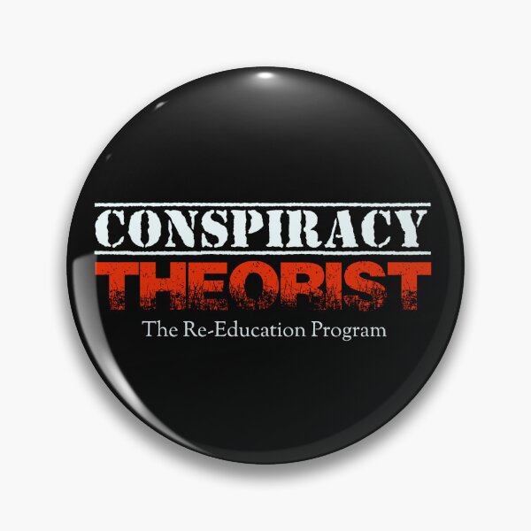Item preview, Conspiracy Theorist - The Re-Education Program designed and sold by mmmaxxx.