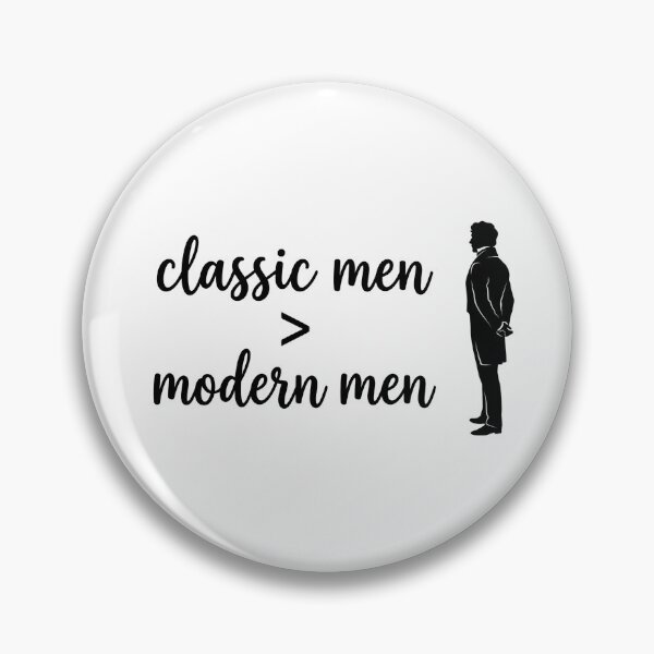Item preview, Classic Men Over Modern Men Mr Darcy Pride And Prejudice designed and sold by Fenay Designs.