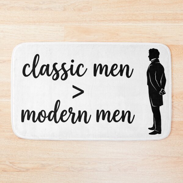 Item preview, Classic Men Over Modern Men Mr Darcy Pride And Prejudice designed and sold by Fenay Designs.
