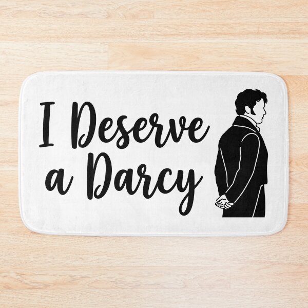 Item preview, I Deserve A Darcy Pride And Prejudice Jane Austen Fan Gift designed and sold by Fenay Designs.