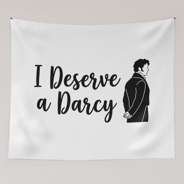 Item preview, I Deserve A Darcy Pride And Prejudice Jane Austen Fan Gift designed and sold by Fenay Designs.