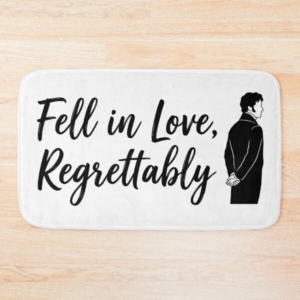 Item preview, Fell In Love Regrettably Mr Darcy Quote Pride And Prejudice designed and sold by Fenay Designs.