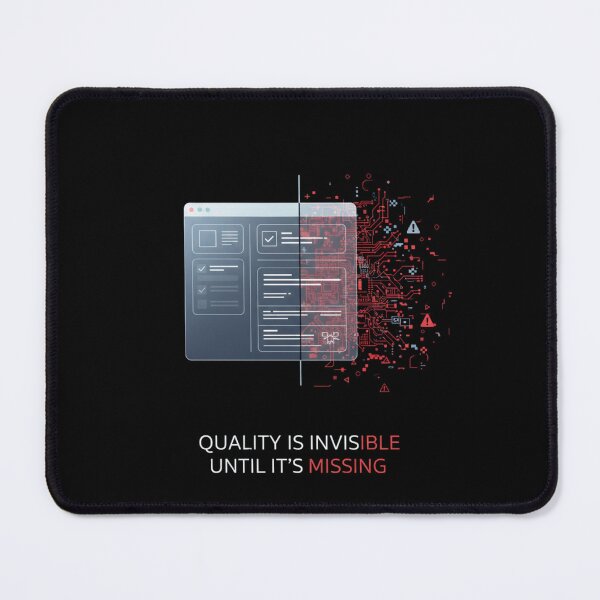 Item preview, Quality Is Invisible Until It’s Missing – Software Testing and QA Tech Design designed and sold by us-products.