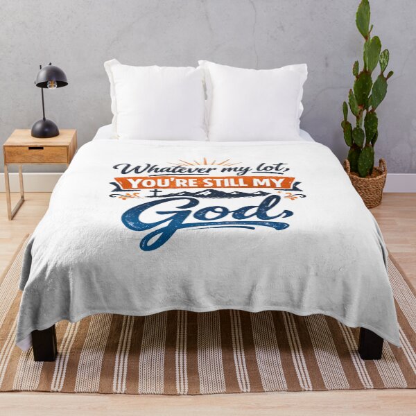 Item preview, Whatever my lot, YOU’RE STILL MY GOD - Mountainous Faith Graphic designed and sold by Faithloveshop.