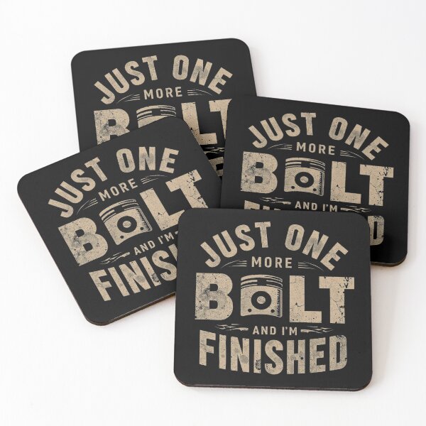 Item preview, Just One More Bolt And I'm Finished – Garage Builder Humor Shirt designed and sold by KapiPrint.