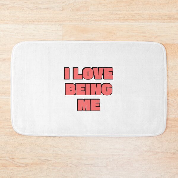 Item preview, I love being me designed and sold by Inspirationmotivation.