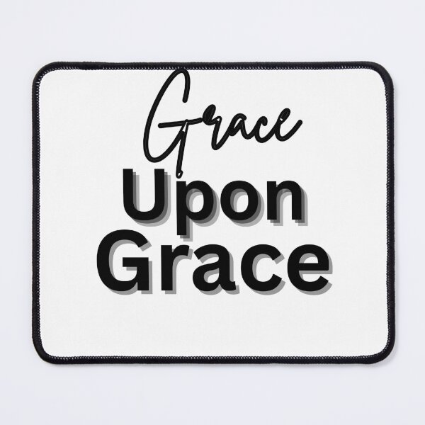 Item preview, Grace upon grace designed and sold by FaithVerseDesigns.