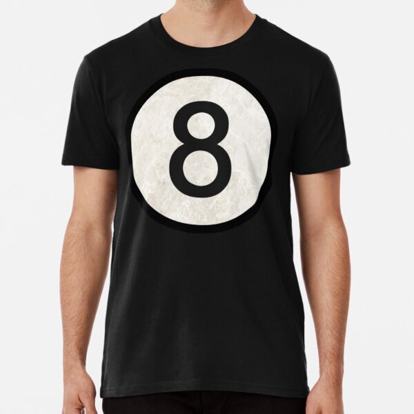 8 Ball | Eight Ball | Pool | Billiards Pool 8 Ball | Pool Hall | Eight Ball | Vintage Shirt | Classic Shirt Premium T-Shirt