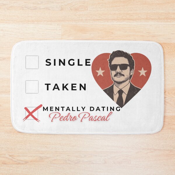 Item preview, mentally dating Pedro Pascal designed and sold by Backstage by Leyzel.