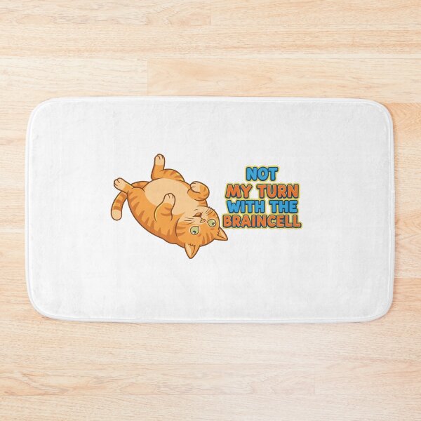 Item preview, Not My Turn With The Braincell Funny Orange Cat designed and sold by Petzzz.