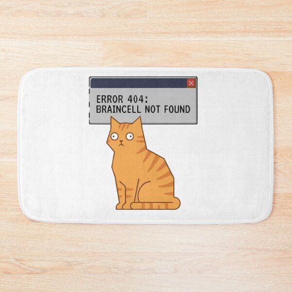 Item preview, Error 404 Braincell Not Found Ginger Cat designed and sold by Petzzz.