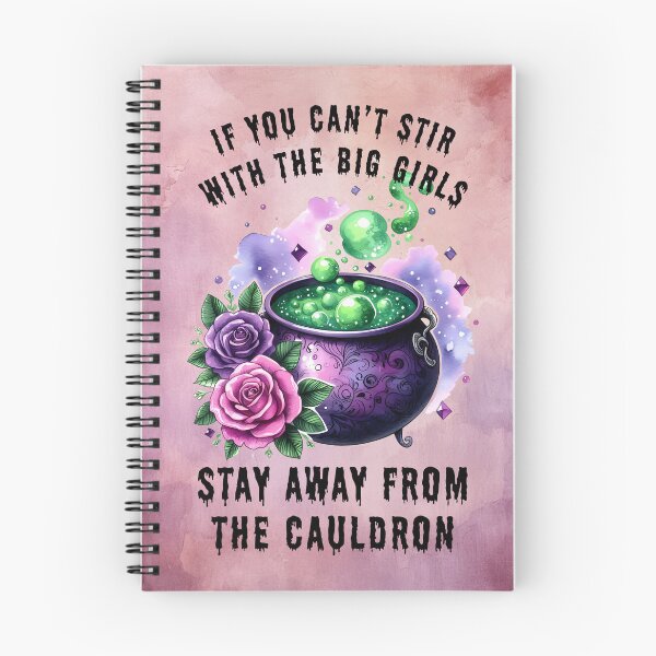 Item preview, If You Can't Stir With The Big Girls, Stay Away From the Cauldron designed and sold by MysticOzzy.