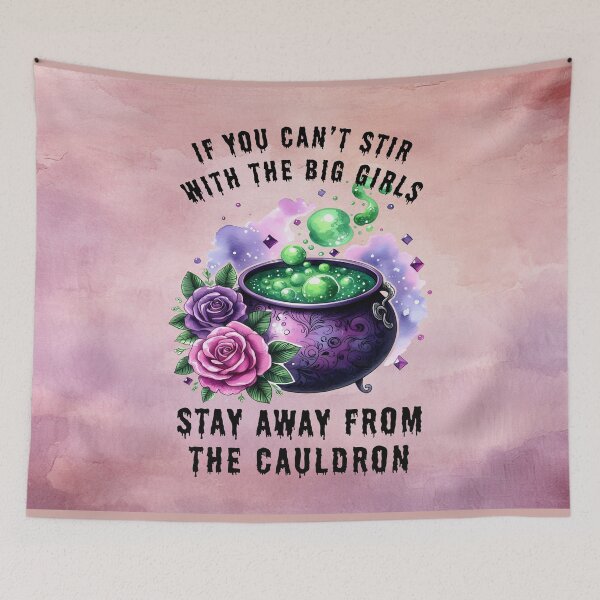 Item preview, If You Can't Stir With The Big Girls, Stay Away From the Cauldron designed and sold by MysticOzzy.