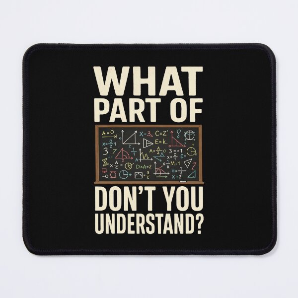 Item preview, What Part Of Don’t You Understand Funny Math designed and sold by dudelinart.
