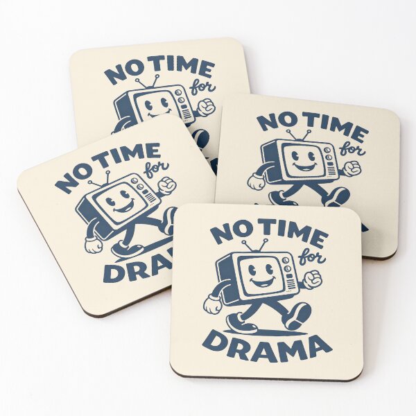 Item preview, No time for drama designed and sold by JODYSMORGAN.
