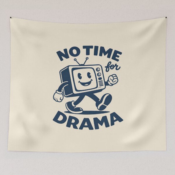 Item preview, No time for drama designed and sold by JODYSMORGAN.