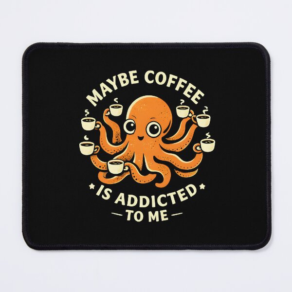 Item preview, Maybe Coffee Is Addicted To Me designed and sold by JODYSMORGAN.
