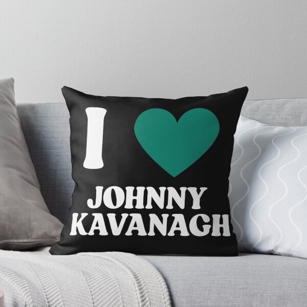 Item preview, I love Johnny Kavanagh designed and sold by ReadbyDella.