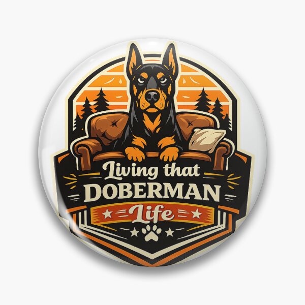 Item preview, Living That Doberman Life Doberman Gift designed and sold by WildVista.
