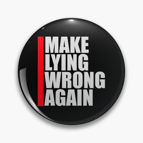 Item preview, Make Lying Wrong Again Political Slogan Logo designed and sold by shirt-o-mat.