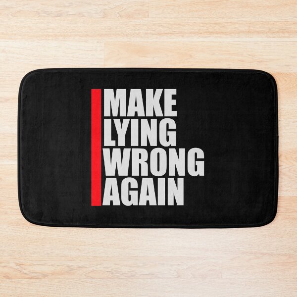 Item preview, Make Lying Wrong Again Political Slogan Logo designed and sold by shirt-o-mat.