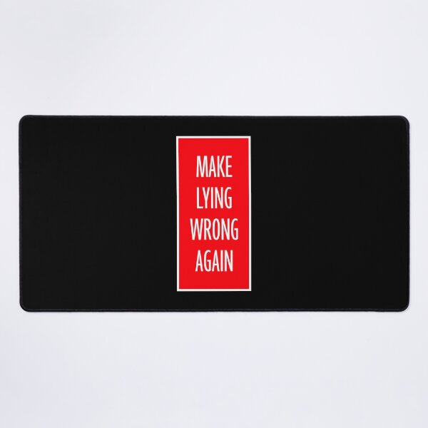 Item preview, Make Lying Wrong Again Political Slogan Logo designed and sold by shirt-o-mat.