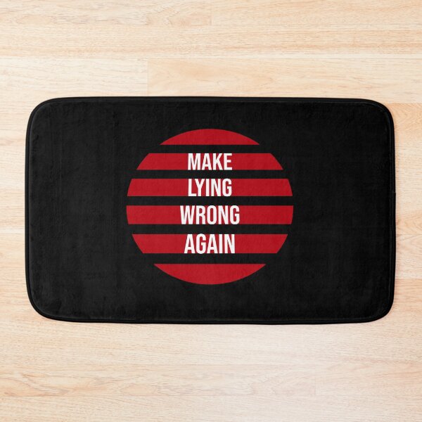 Item preview, Make Lying Wrong Again Political Slogan Logo designed and sold by shirt-o-mat.
